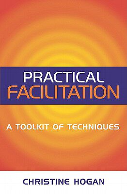 【预售】Practical Facilitation: A Toolkit of Techniques