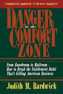 【预售】Danger in the Comfort Zone: From Boardroom to