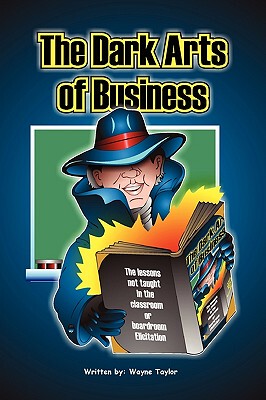【预售】The Dark Arts of Business: Elicitation
