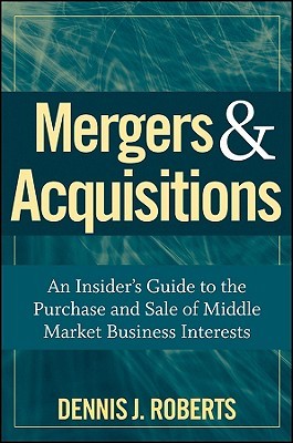 【预售】Mergers & Acquisitions: An Insider'S Guide To The
