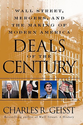 【预售】Deals Of The Century: Wall Street, Mergers, And The 书籍/杂志/报纸 经济管理类原版书 原图主图