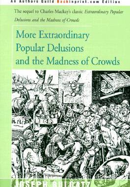 【预售】More Extraordinary Popular Delusions and the Madness