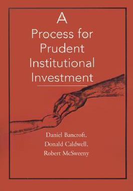 【预售】A Process for Prudent Institutional Investment