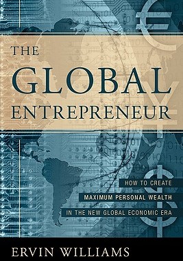 【预售】The Global Entrepreneur: How to Create Maximun