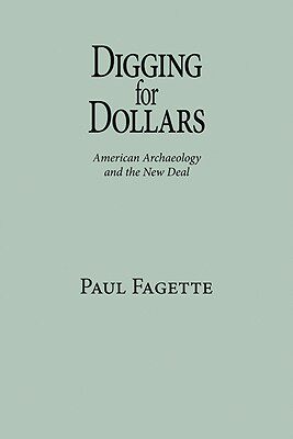 【预售】Digging for Dollars: American Archaeology and the