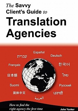 【预售】The Savvy Client's Guide to Translation Agencies
