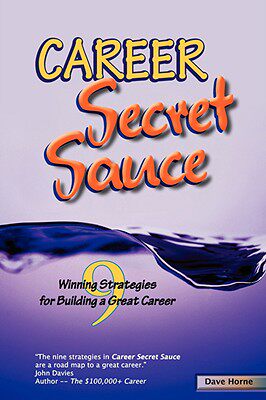 【预售】Career Secret Sauce; 9 Winning Strategies for