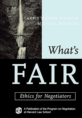 【预售】What'S Fair: Ethics For Negotiators