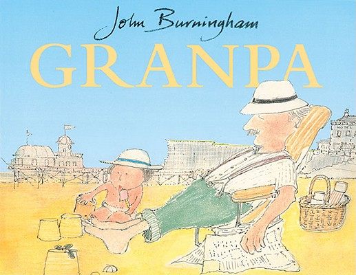 Granpa 约翰·伯宁罕：外公 关于隔代关系与生命光辉的温馨绘本