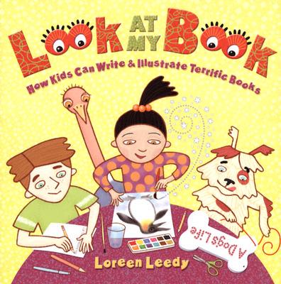 【预售】Look at My Book: How Kids Can Write & Illustrate