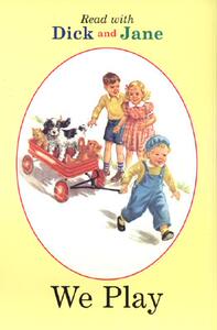 【预售】Dick and Jane: We Play
