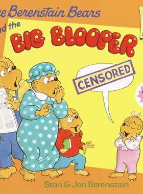 【预售】The Berenstain Bears and the Big Blooper