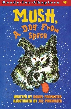 【预售】Mush, a Dog from Space