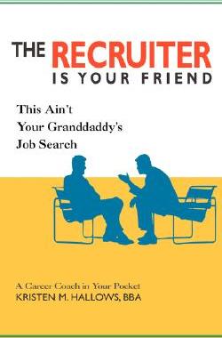 【预售】The Recruiter Is Your Friend: This Ain't Your