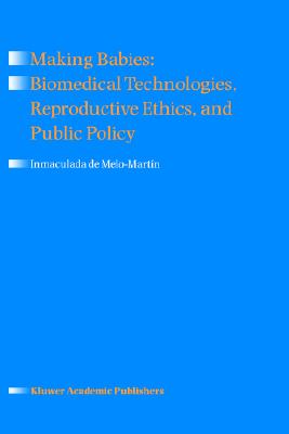 【预售】Making Babies: Biomedical Technologies, Reproductive