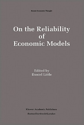 【预售】On the Reliability of Economic Models: Essays in the