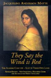 【预订】They Say the Wind Is Red: The Alabama Choctaw--Lost