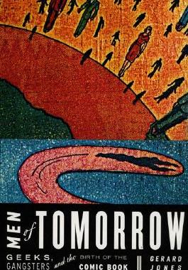 【预售】Men of Tomorrow: Geeks, Gangsters, and the Birth of