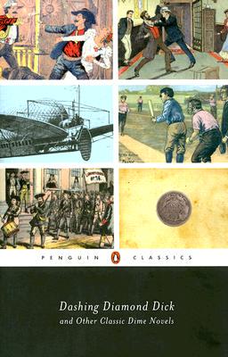 【预售】Dashing Diamond Dick and Other Classic Dime Novels