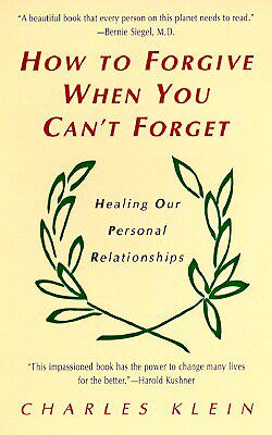 【预订】How to Forgive When You Can't Forget