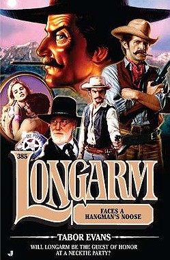 【预售】Longarm 385: Longarm Faces a Hangman's Noose