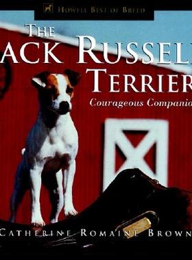 【预订】Jack Russell Terrier: Courageous Companion