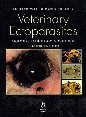 【预订】Veterinary Ectoparasites - Biology, Pathology And