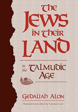 【预售】The Jews in Their Land in the Talmudic Age: 70-640
