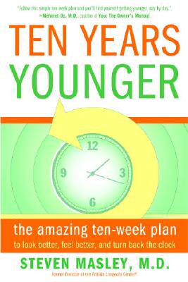 【预售】Ten Years Younger: The Amazing Ten-Week Plan to Look