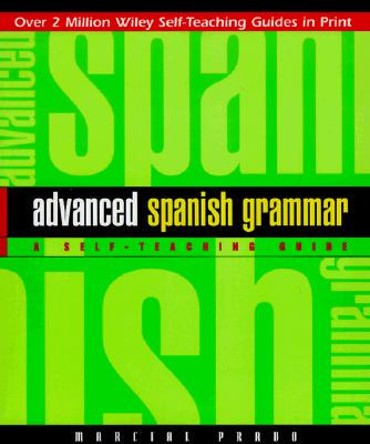 【预售】Advanced Spanish Grammar: A Self-Teaching Guide