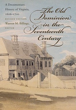 【预订】The Old Dominion in the Seventeenth Century: A