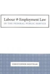 【预订】Labour and Employment Law in the Federal Public