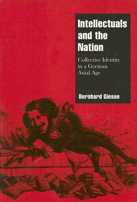 【预售】Intellectuals and the German Nation: Collective