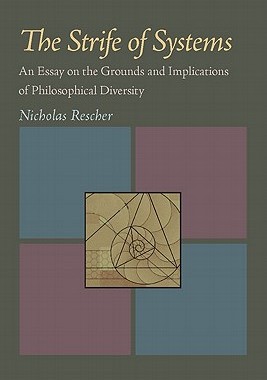 【预订】The Strife of Systems: An Essay on the Grounds and