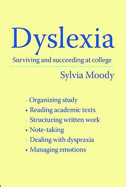【预售】Dyslexia: Surviving and Succeeding at College