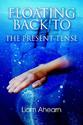 【预售】Floating Back to the Present Tense
