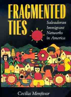 【预订】Fragmented Ties: Salvadoran Immigrant Networks in