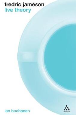 【预订】Fredric Jameson: Live Theory