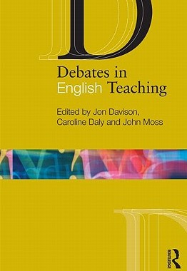 【预订】Debates in English Teaching. Edited by Jon Davison