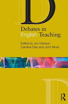 【预订】Debates in English Teaching. Edited by Jon Davison