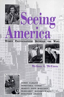 【预订】Seeing America: Women Photographers Between the