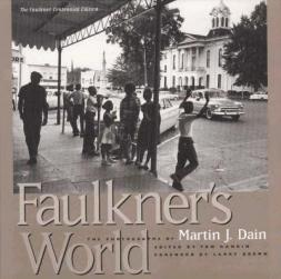【预订】Faulkneras World: The Photographs of Martin J. Dain