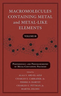 【预订】Macromolecules Containing Metal And Metal-Like