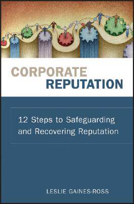 【预售】Corporate Reputation: 12 Steps To Safeguarding And