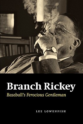 【预售】Branch Rickey: Baseball's Ferocious Gentleman