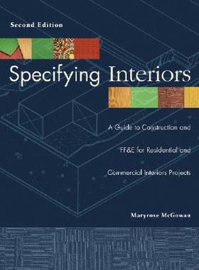【预订】Specifying Interiors 2E: A Guide To Construction And