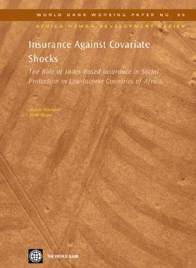 【预订】Insurance Against Covariate Shocks: The Role of