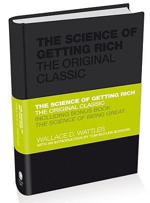 The Science Of Getting Rich - The Original Classic