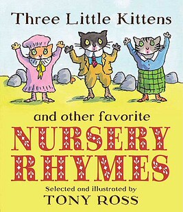 【预订】Three Little Kittens and Other Favorite Nursery