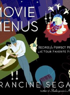 【预订】Movie Menus: Recipes for Perfect Meals with Your